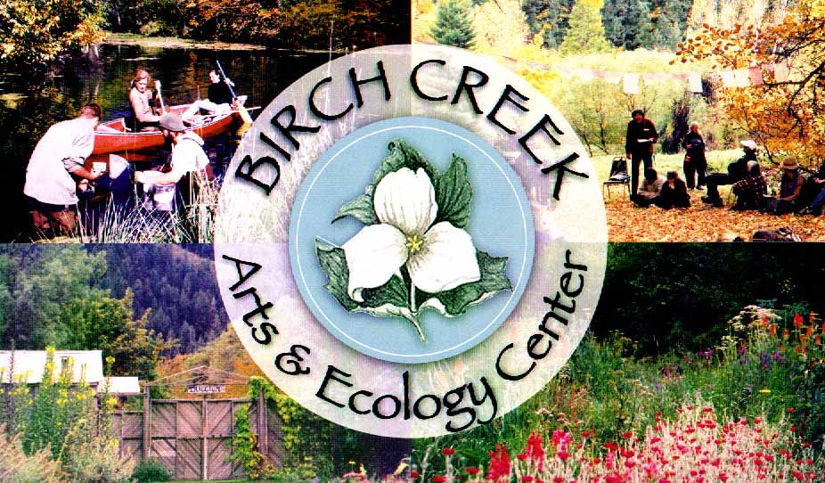 Birch Creek Arts & Ecology Center